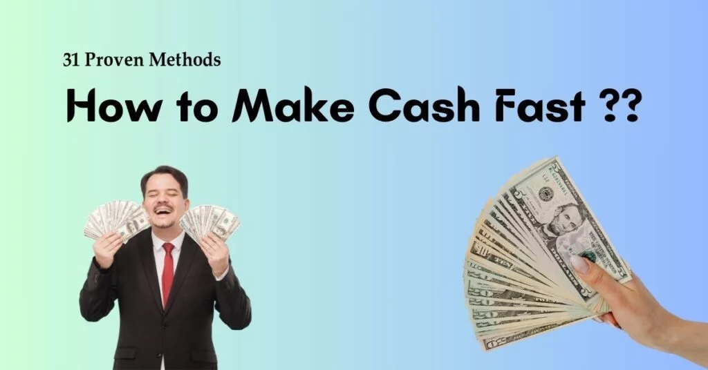 How to Make Cash Fast ??