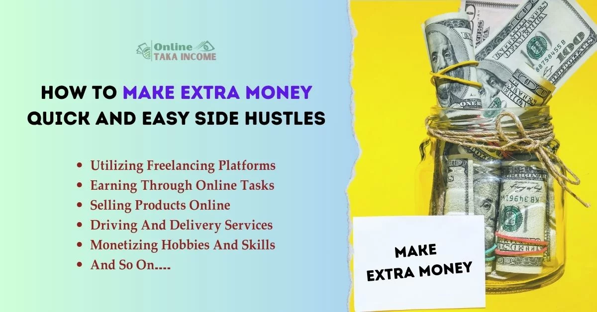 How to Make Extra Money Quick and Easy Side Hustles