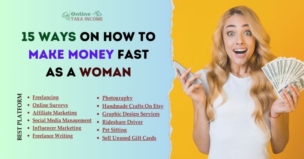 15 Ways on How to Make Money Fast As a Woman