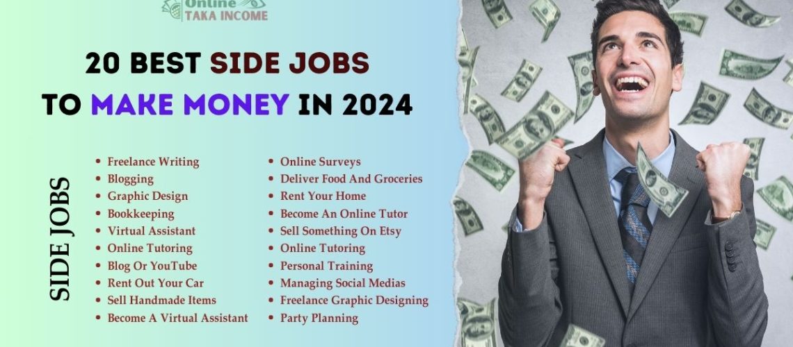 20 Best Side Jobs to Make Money in 2024