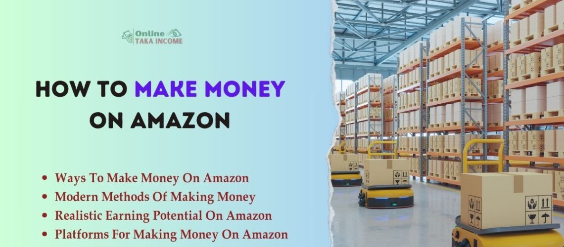 How To Make Money on Amazon