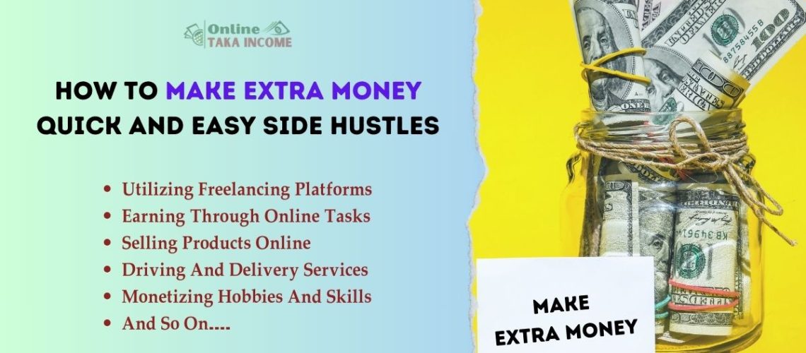 How to Make Extra Money Quick and Easy Side Hustles