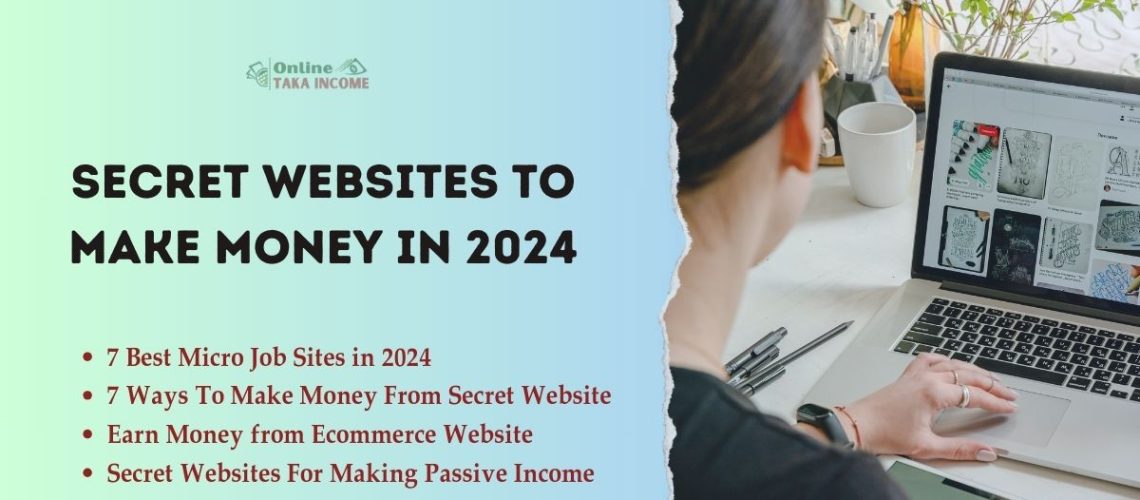 Secret Websites to Make Money in 2024